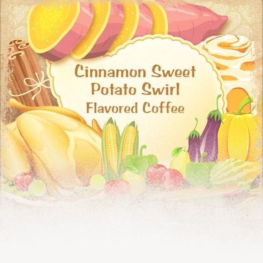 Cinnamon Sweet Potato Swirl Flavored Coffee (Thanksgiving Theme)
